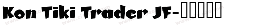 Kon Tiki Trader JF字体转换